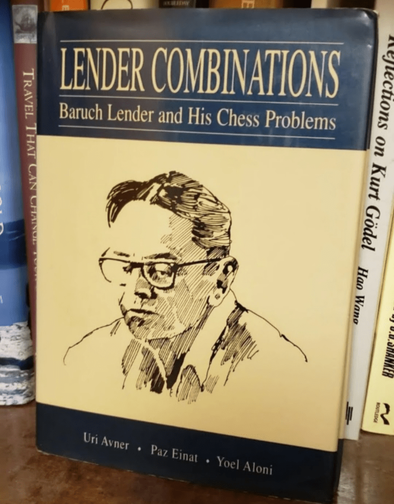 Book cover titled 'Lender Combinations: Baruch Lender and His Chess Problems' featuring a sketched portrait of Baruch Lender and author names Uri Avner, Paz Einat, and Yoel Aloni.